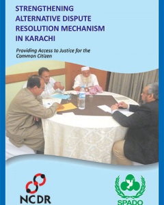 Strengthening Alternative Dispute Resolution Mechanism In Karachi